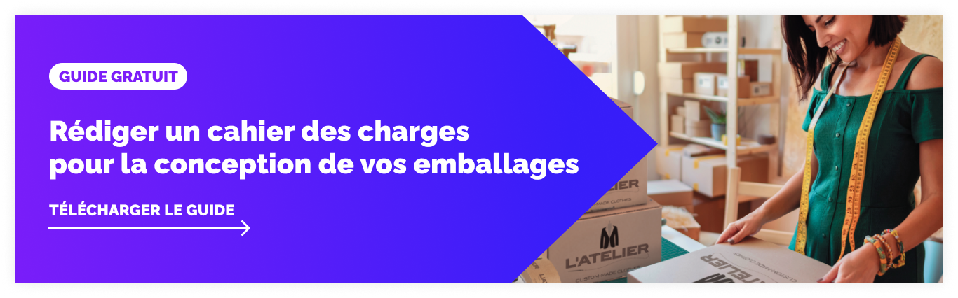 Rédiger un cahier des charges pour la conception de vos emballages